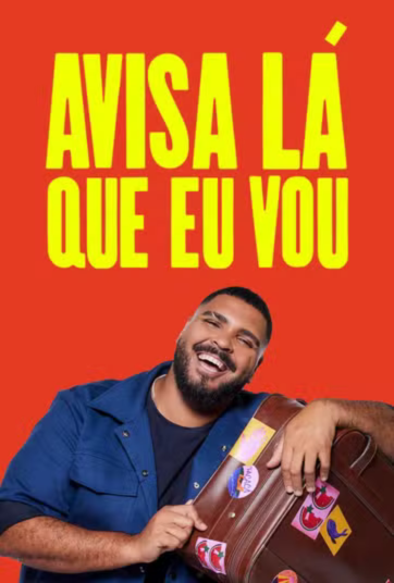 Avisa Lá que Eu Vou
